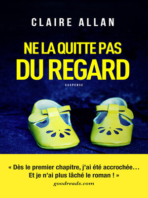 cover image of Ne la quitte pas du regard